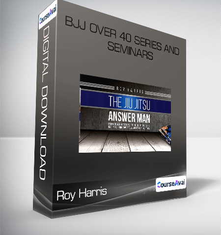 Roy Harris – BJJ Over 40 Series And Seminars