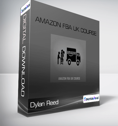 Dylan Reed – Amazon FBA UK Course