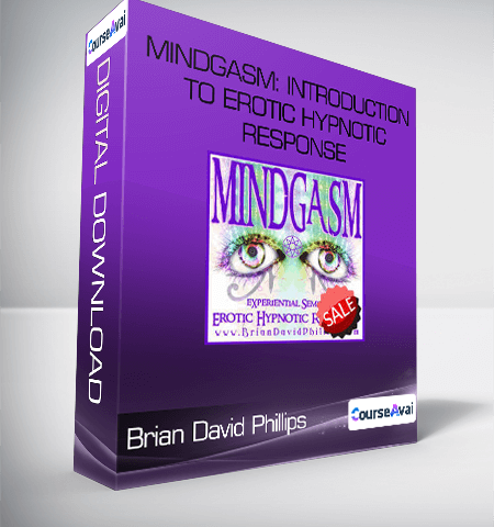 Brian David Phillips – MINDGASM: Introduction To Erotic Hypnotic Response