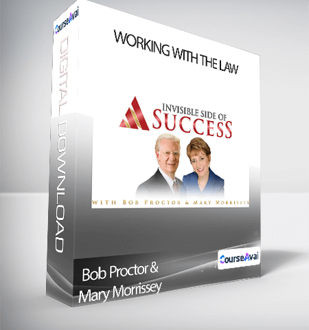 Bob Proctor & Mary Morrissey – Working With The Law