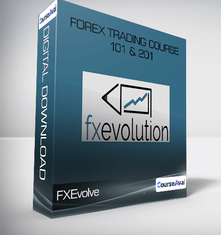FXEvolve – Forex Trading Course 101 & 201
