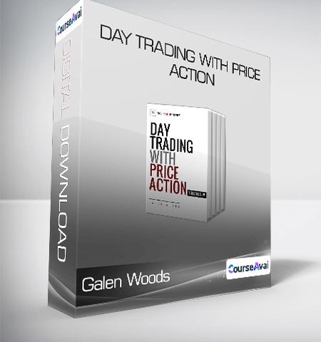 Galen Woods – Day Trading With Price Action