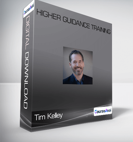 Tim Kelley – Higher Guidance Training
