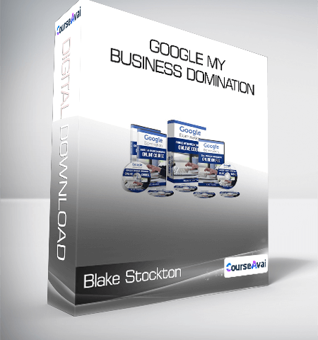 Blake Stockton – Google My Business Domination