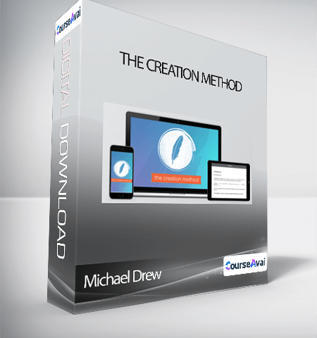 Michael Drew – The Creation Method