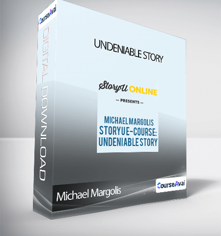 Michael Margolis – Undeniable Story