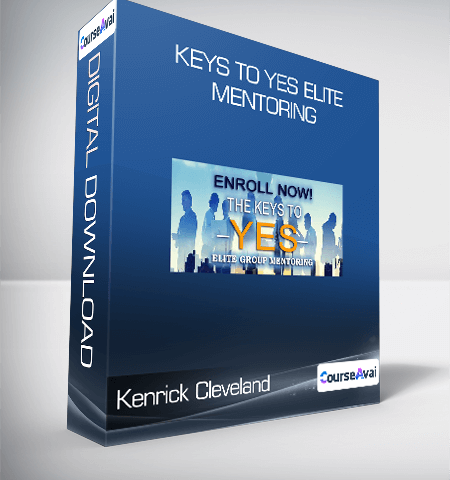 Kenrick Cleveland – Keys To Yes Elite Mentoring