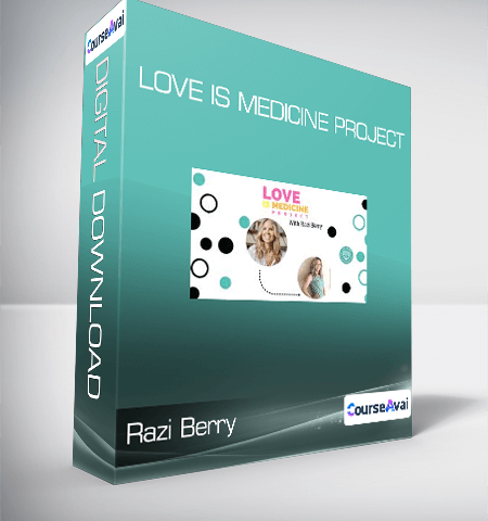 Razi Berry – Love Is Medicine Project