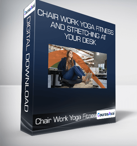 Chair Work Yoga Fitness And Stretching At Your Desk