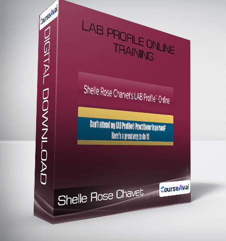 Shelle Rose Chavet – Lab Profile Online Training