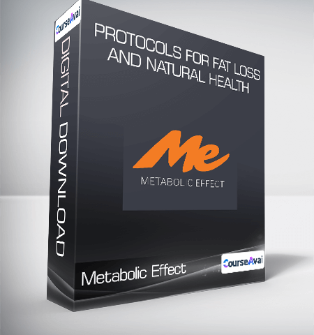 Metabolic Effect – Protocols For Fat Loss And Natural Health