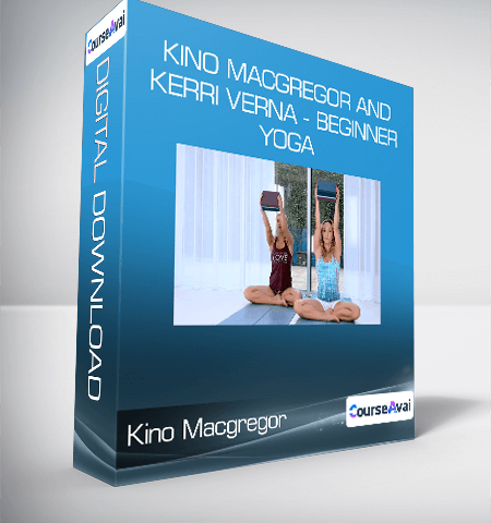 Kino Macgregor And Kerri Verna – Beginner Yoga