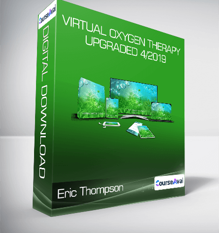 Eric Thompson – Virtual Oxygen Therapy Upgraded 4/2019