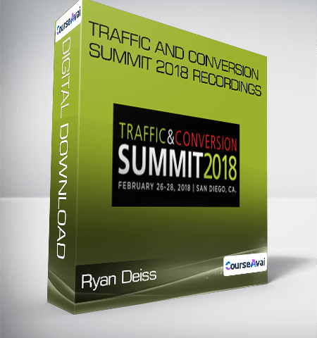 Ryan Deiss – Traffic & Conversion Summit 2018