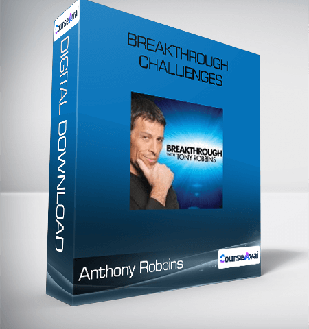 Anthony Robbins – Breakthrough Challenges