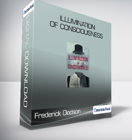 Frederick Dodson – Illumination Of Consciousness