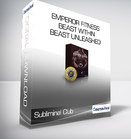 Subliminal Club – Emperor Fitness + Beast Within + Beast Unleashed