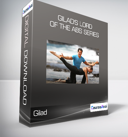 Gilad – Gilad’s Lord Of The Abs Series