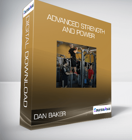 Dan Baker – Advanced Strength And Power