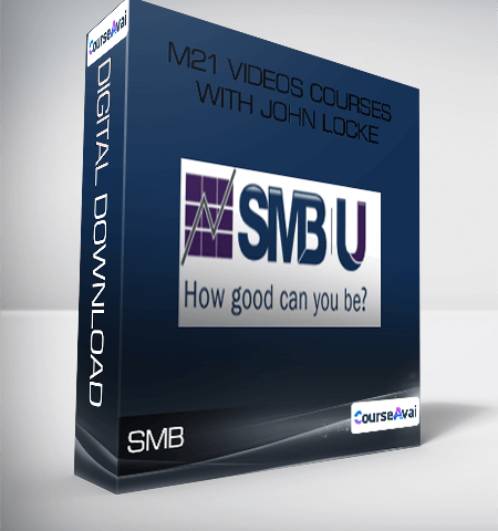SMB – M21 Video Course With John Locke