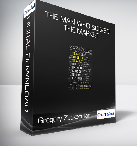 Gregory Zuckerman – The Man Who Solved The Market
