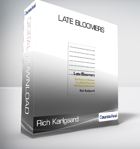 Rich Karlgaard – Late Bloomers