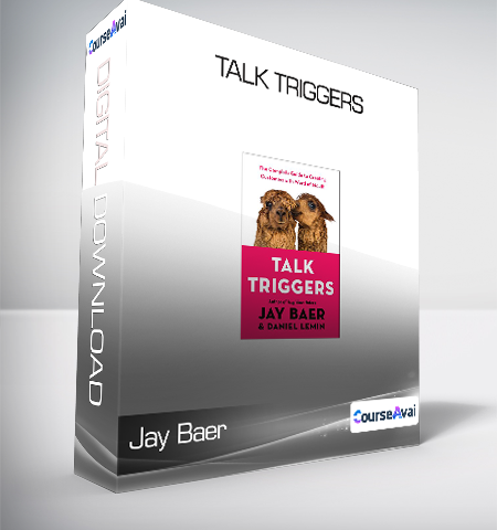 Jay Baer – Talk Triggers