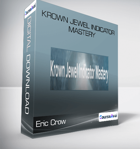Krown Jewel Indicator Mastery – Eric Crow