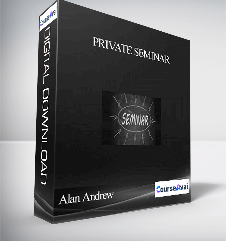 Alan Andrew – Private Seminar