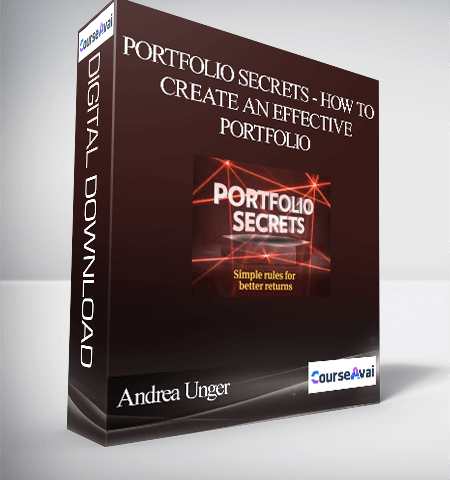 Andrea Unger – Portfolio Secrets – How To Create An Effective Portfolio