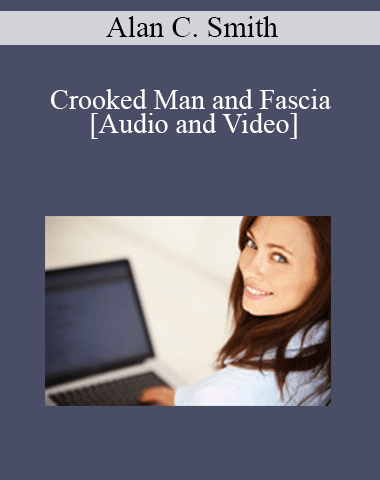 Alan C. Smith – Crooked Man And Fascia