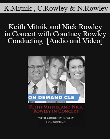 Trial Guides – Keith Mitnik And Nick Rowley In Concert With Courtney Rowley Conducting