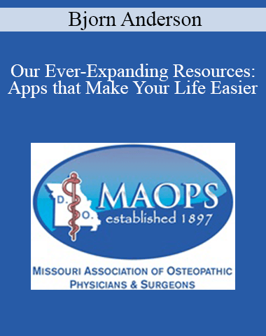 Bjorn Anderson – Our Ever-Expanding Resources: Apps That Make Your Life Easier