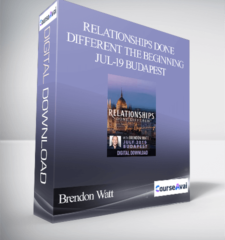 Brendon Watt – Relationships Done Different The Beginning Jul-19 Budapest
