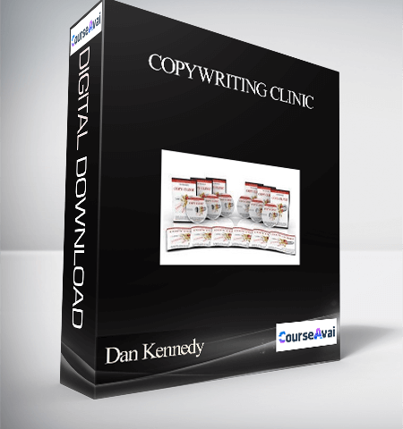 Dan Kennedy – Copywriting Clinic
