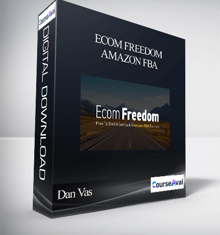 Dan Vas – Ecom Freedom Amazon FBA