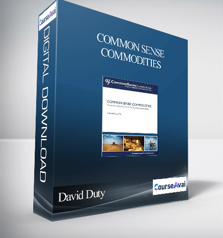 David Duty – Common Sense Commodities