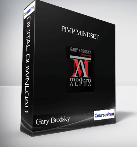 Gary Brodsky – Pimp Mindset