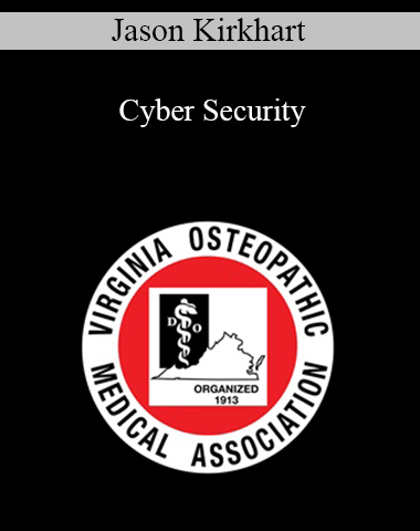 Jason Kirkhart – Cyber Security