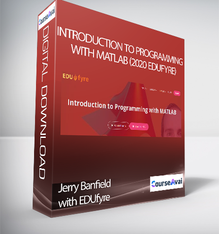 Jerry Banfield With EDUfyre – Introduction To Programming With MATLAB (2020 Edufyre)