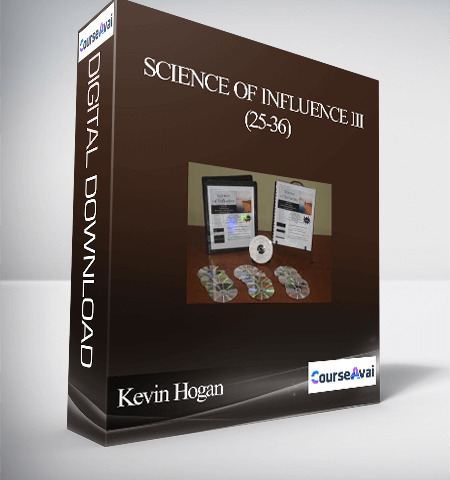 Kevin Hogan – Science Of Influence III (25-36)