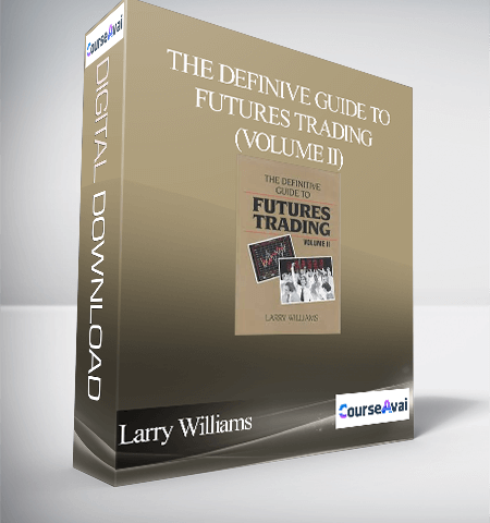 Larry Williams – The Definive Guide To Futures Trading (Volume II)