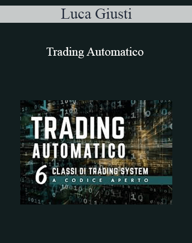 Luca Giusti – Trading Automatico