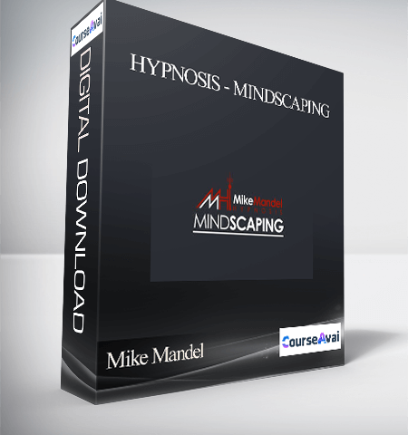 Mike Mandel Hypnosis – Mindscaping
