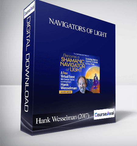 Navigators Of Light With Hank Wesselman (2017)