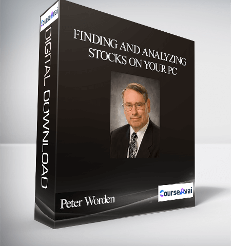 Peter Worden – Finding And Analyzing Stocks On Your PC