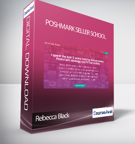 Rebecca Black  – Poshmark Seller School
