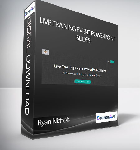 Ryan Nichols – Live Training Event PowerPoint Slides