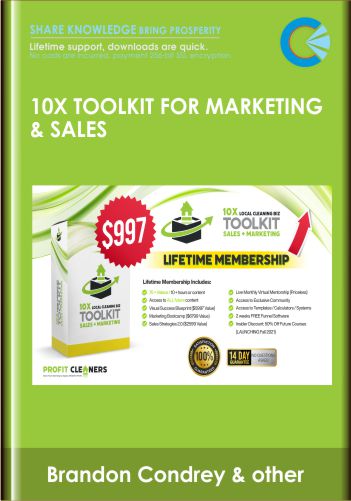 10X Toolkit for Marketing & Sales  -  Brandon Condrey & Brandon Schoen