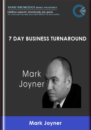 7 Day Business Turnaround  -  Mark Joyner